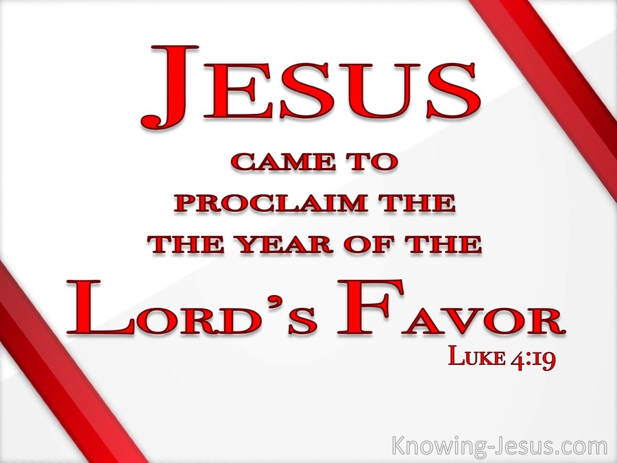 Luke 4:19 To Proclaim The Acceptable Year Of The Lord (red)